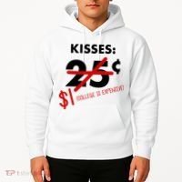 25 Cent Kisses College Is Expensive Retro  Hoodie thumb 2