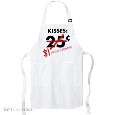 25 Cent Kisses College Is Expensive Retro  Apron