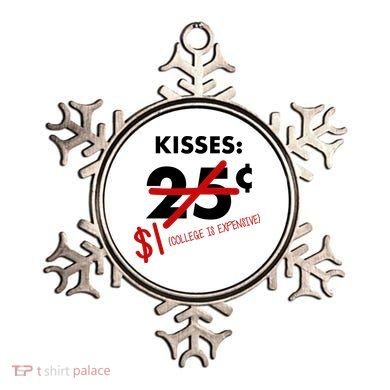 25 Cent Kisses College Is Expensive Retro  Ornament