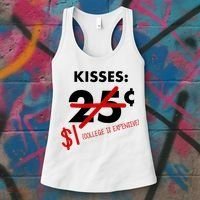 25 Cent Kisses College Is Expensive Retro  Women's Tank Top thumb 3
