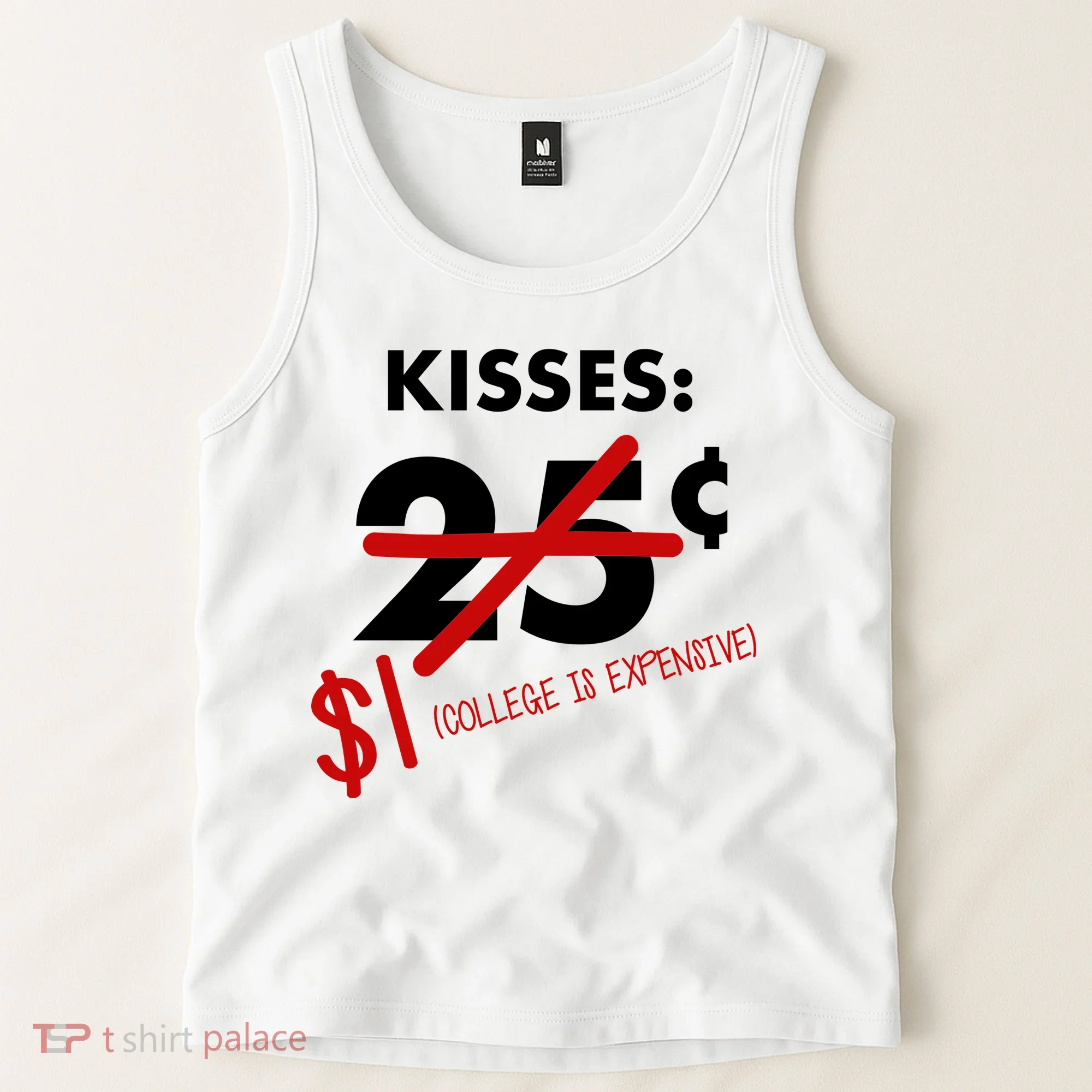 25 Cent Kisses College Is Expensive Retro  Tank Top