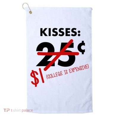 25 Cent Kisses College Is Expensive Retro  Golf Towel
