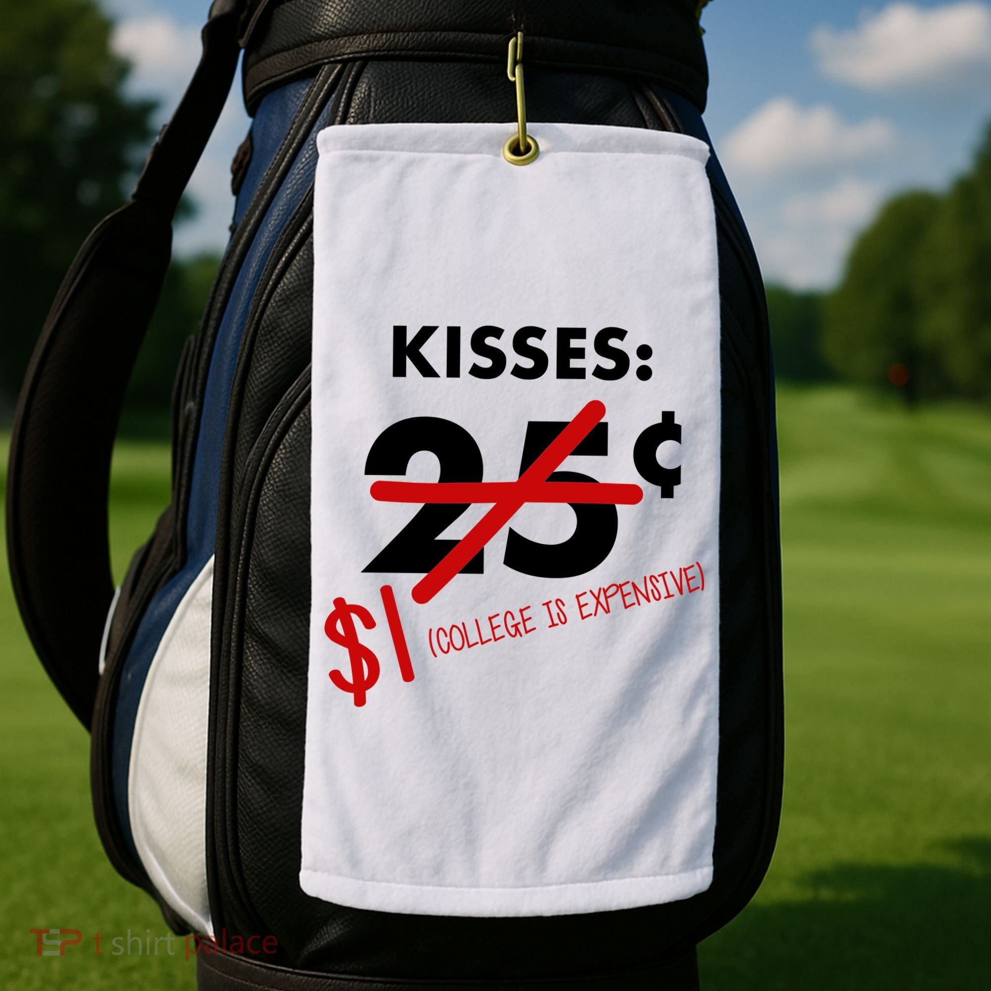25 Cent Kisses College Is Expensive Retro  Golf Towel