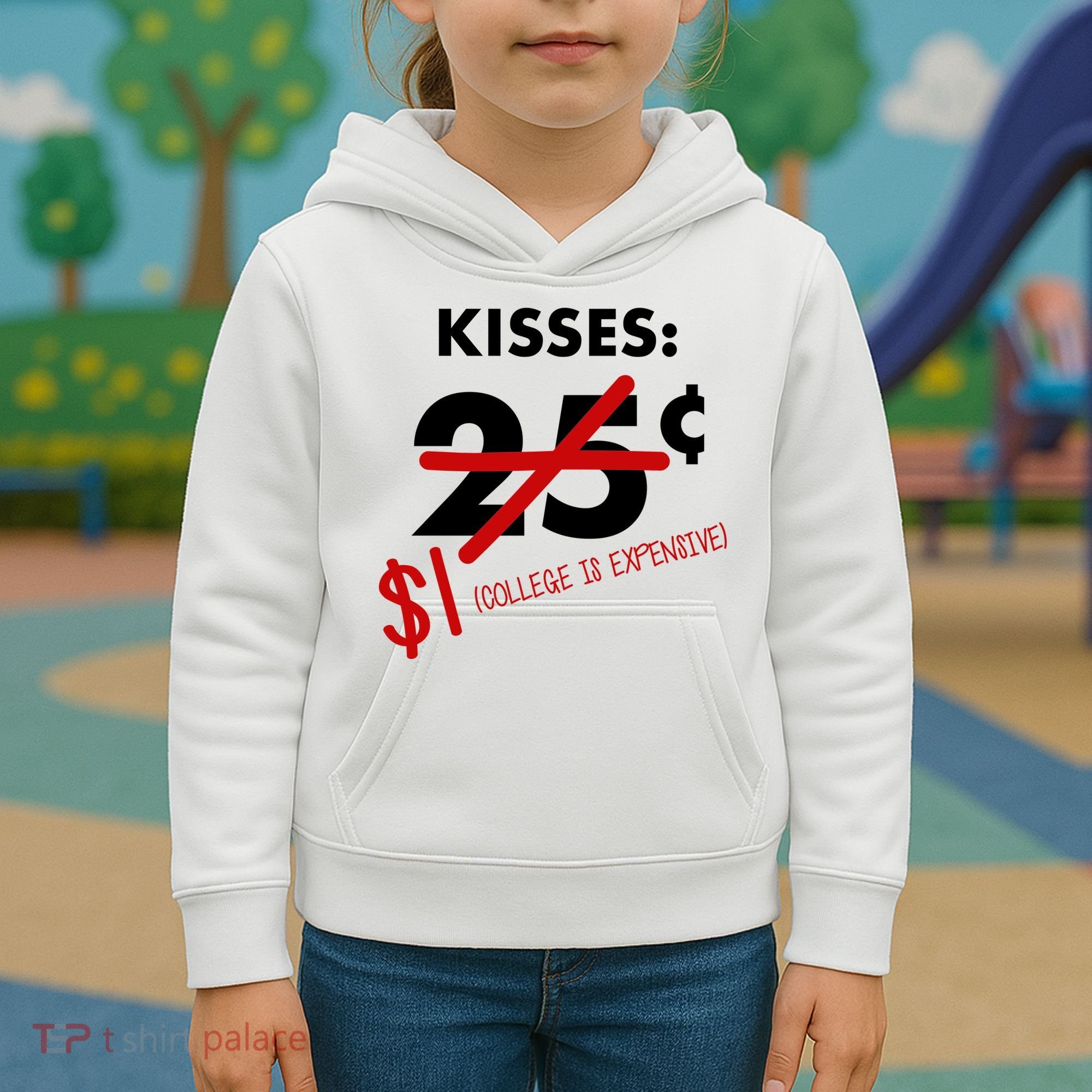 25 Cent Kisses College Is Expensive Retro  Kids Hoodie