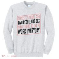 25th Birthday Funny Sweatshirt thumb 0
