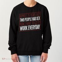 25th Birthday Funny Women's Sweatshirt thumb 0