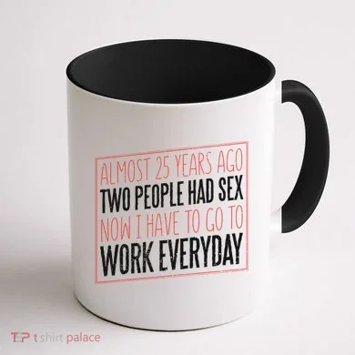 25th Birthday Funny Coffee Mug back