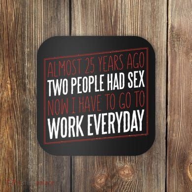 25th Birthday Funny Coaster