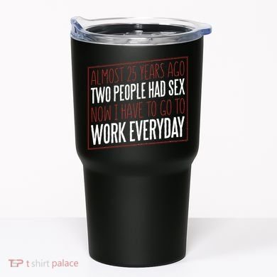 25th Birthday Funny Tumbler