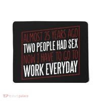 25th Birthday Funny Mousepad thumb 0