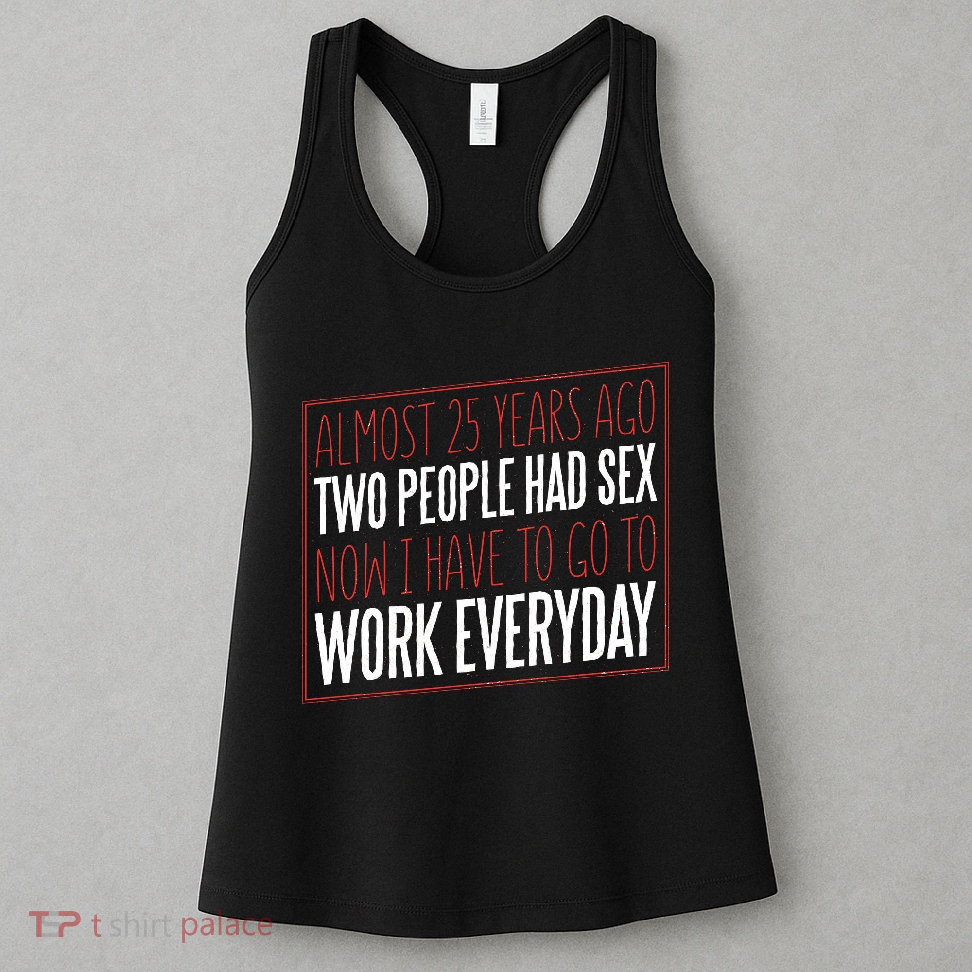 25th Birthday Funny Women's Tank Top