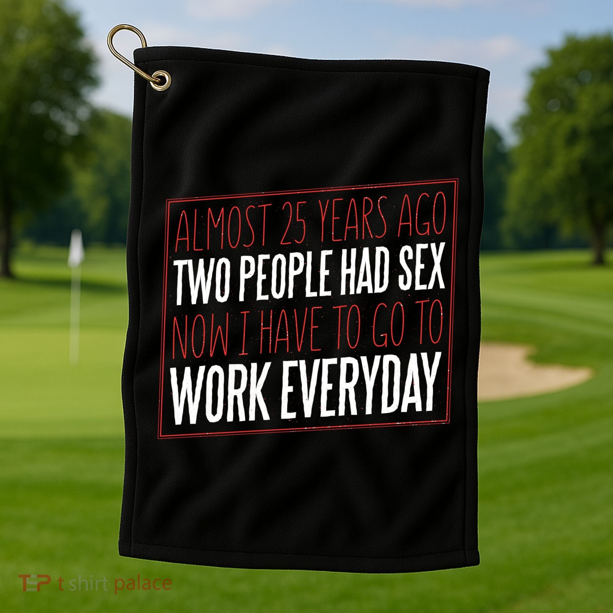 25th Birthday Funny Golf Towel