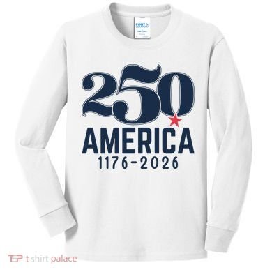 250 America 1776-2026 Kids Long Sleeve Shirt