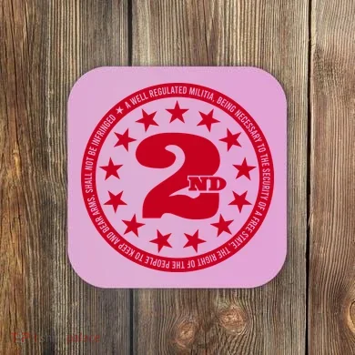 2ND AMENDMENT 2.0 Coaster