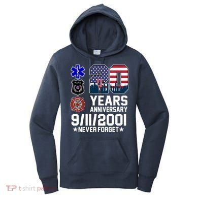 20th Anniversary 9/11/2001 Never Forget 911 Women's Hoodie