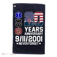 20th Anniversary 9/11/2001 Never Forget 911 Golf Towel thumb 0