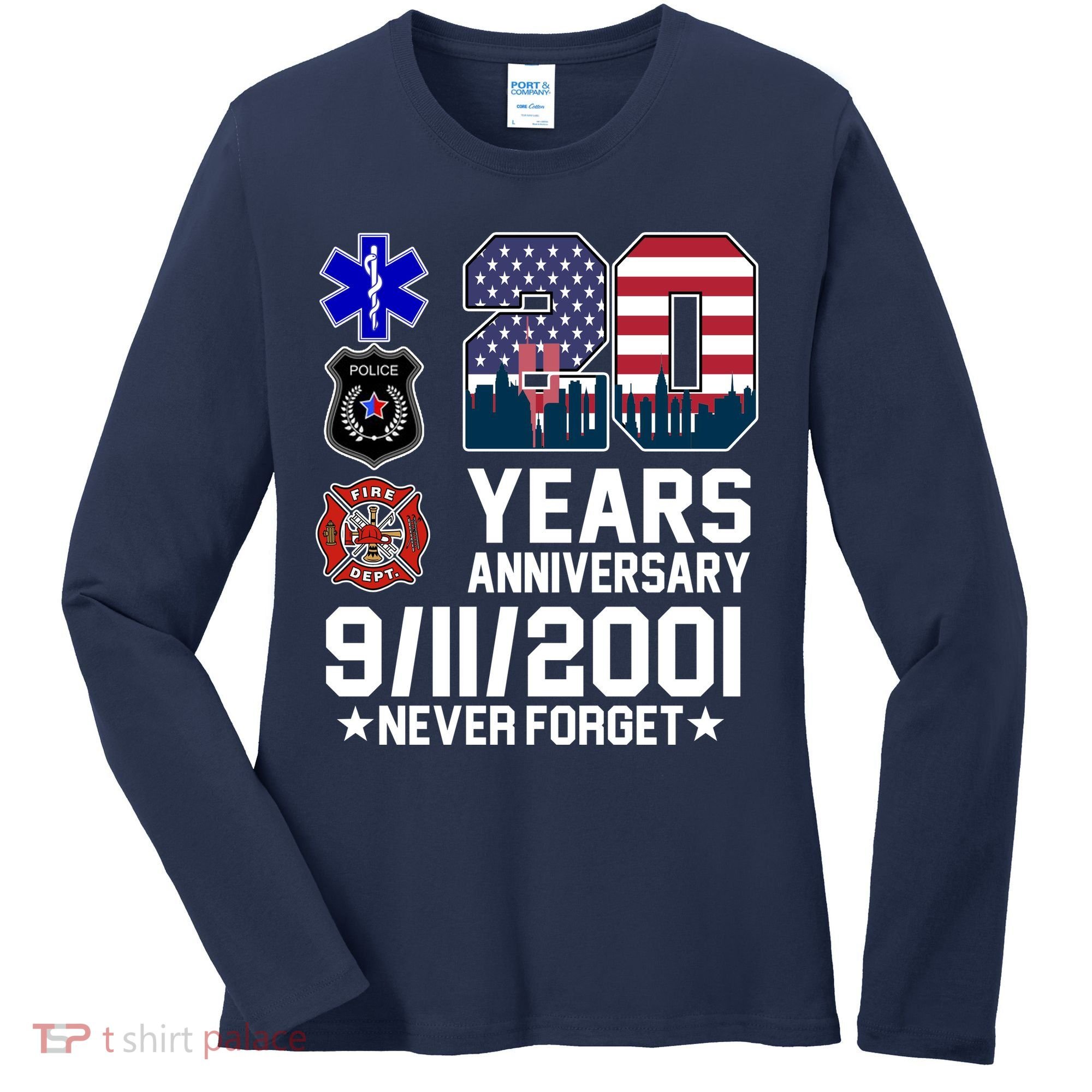 20th Anniversary 9/11/2001 Never Forget 911 Women's Long Sleeve Shirt