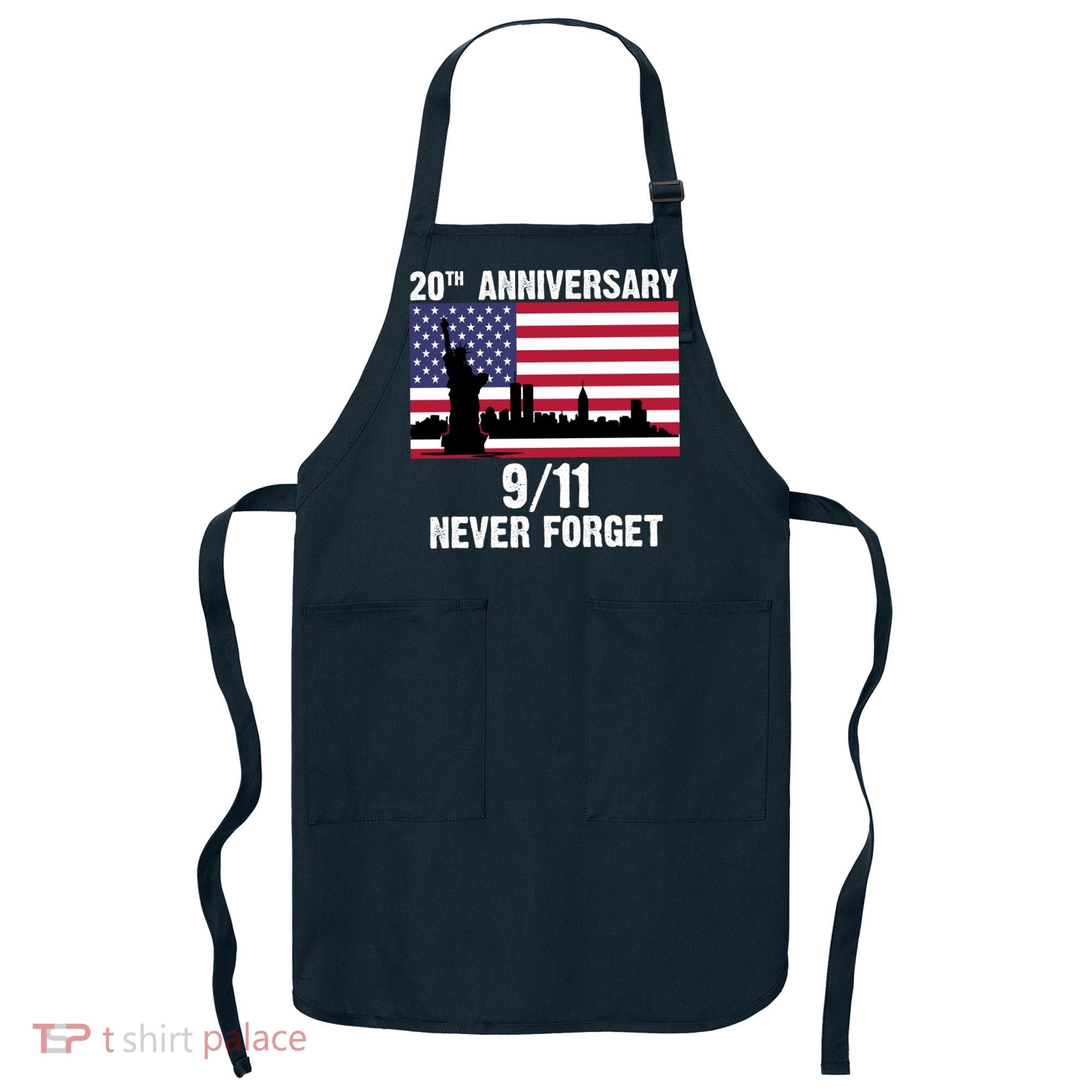 20th Anniversary 9/11 Tribute Never Forget US Flag New York Apron
