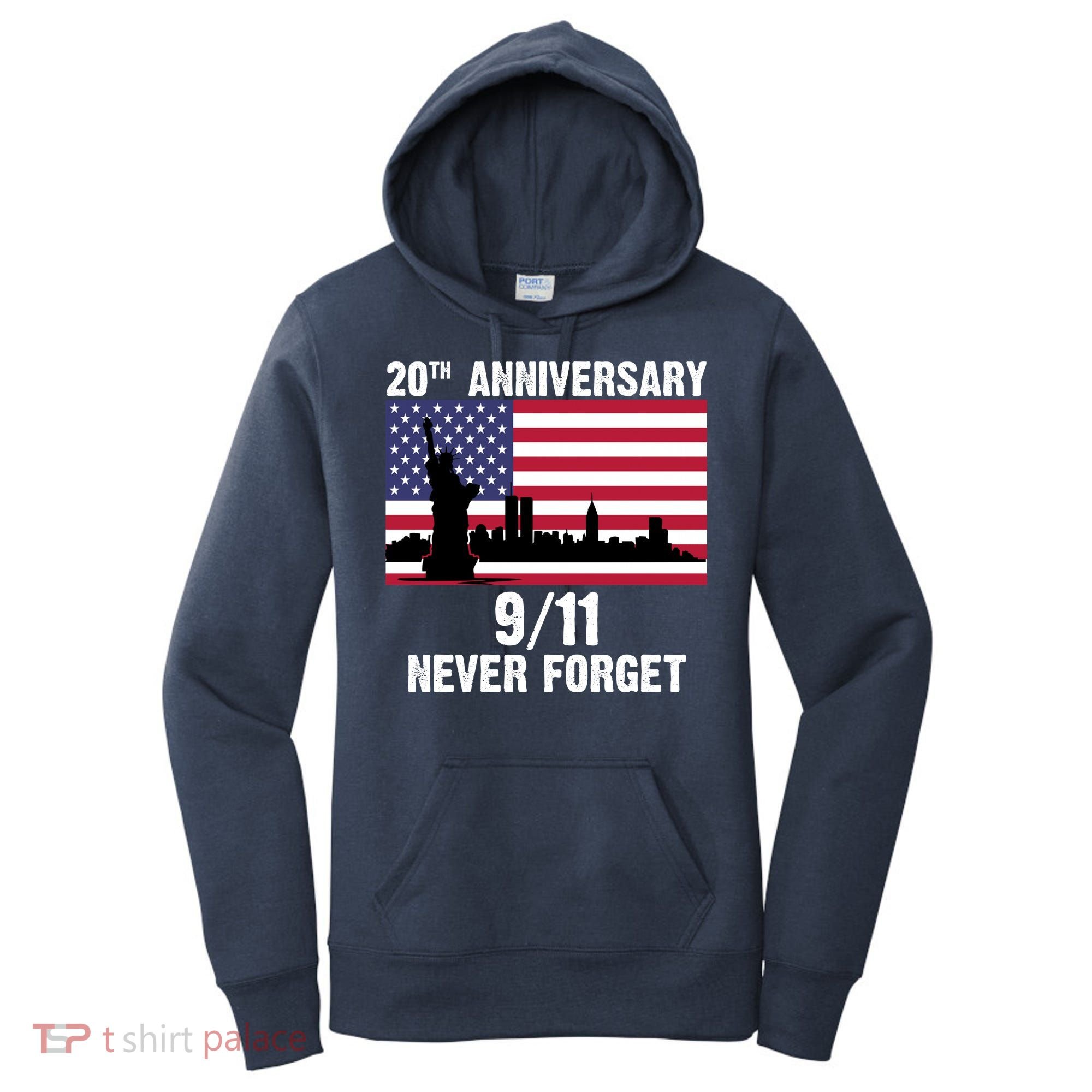 20th Anniversary 9/11 Tribute Never Forget US Flag New York Women's Hoodie