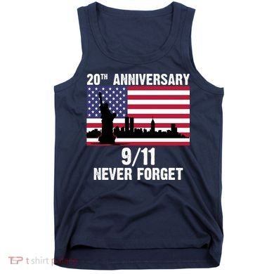 20th Anniversary 9/11 Tribute Never Forget US Flag New York Tank Top