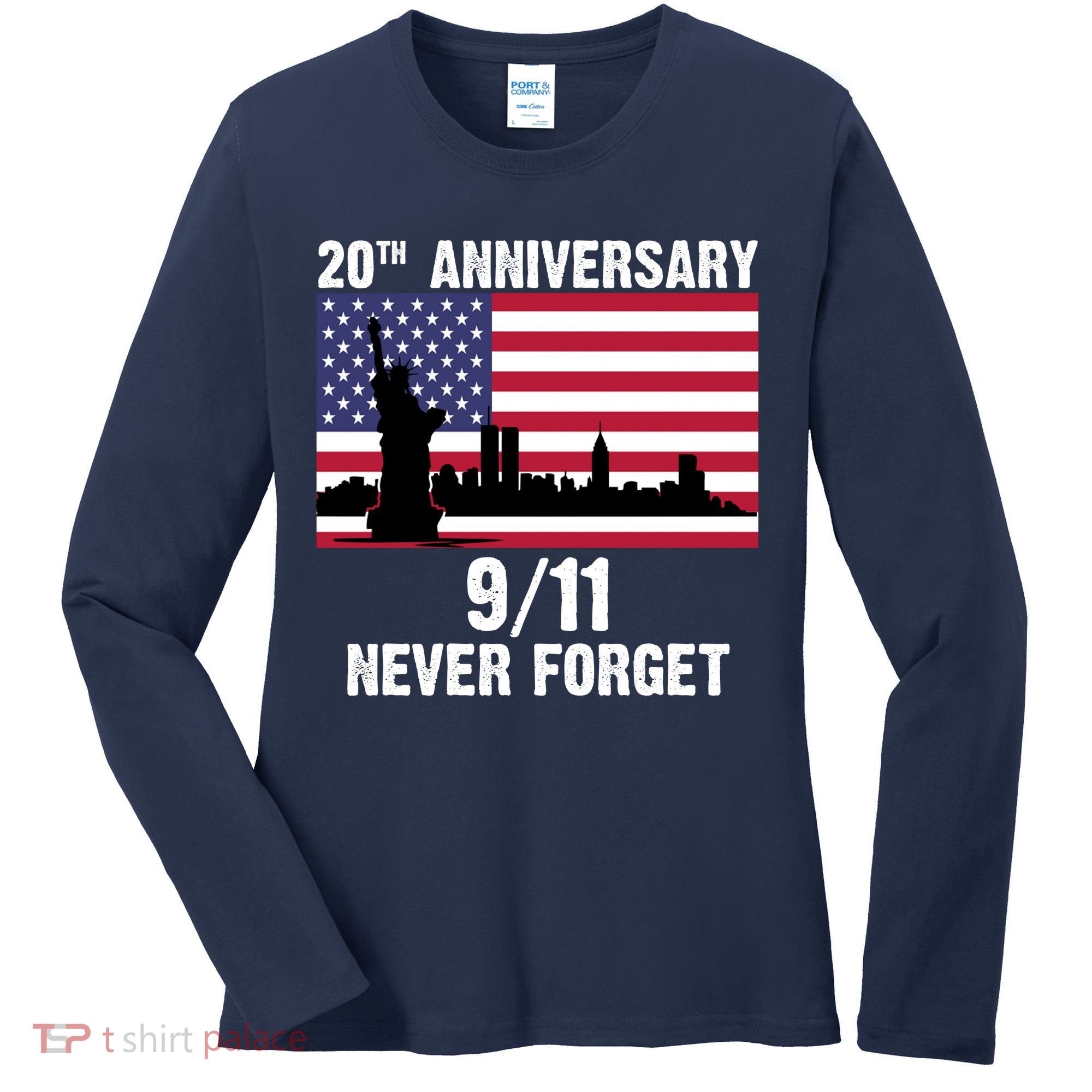 20th Anniversary 9/11 Tribute Never Forget US Flag New York Women's Long Sleeve Shirt