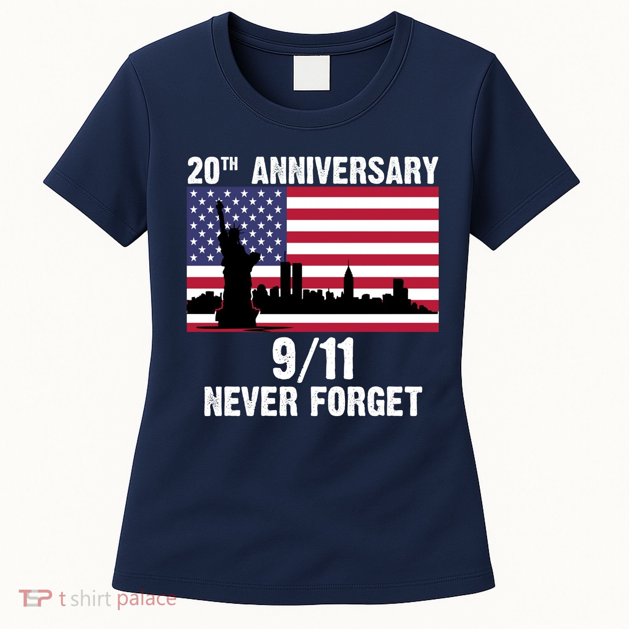 20th Anniversary 9/11 Tribute Never Forget US Flag New York Women's T-Shirt