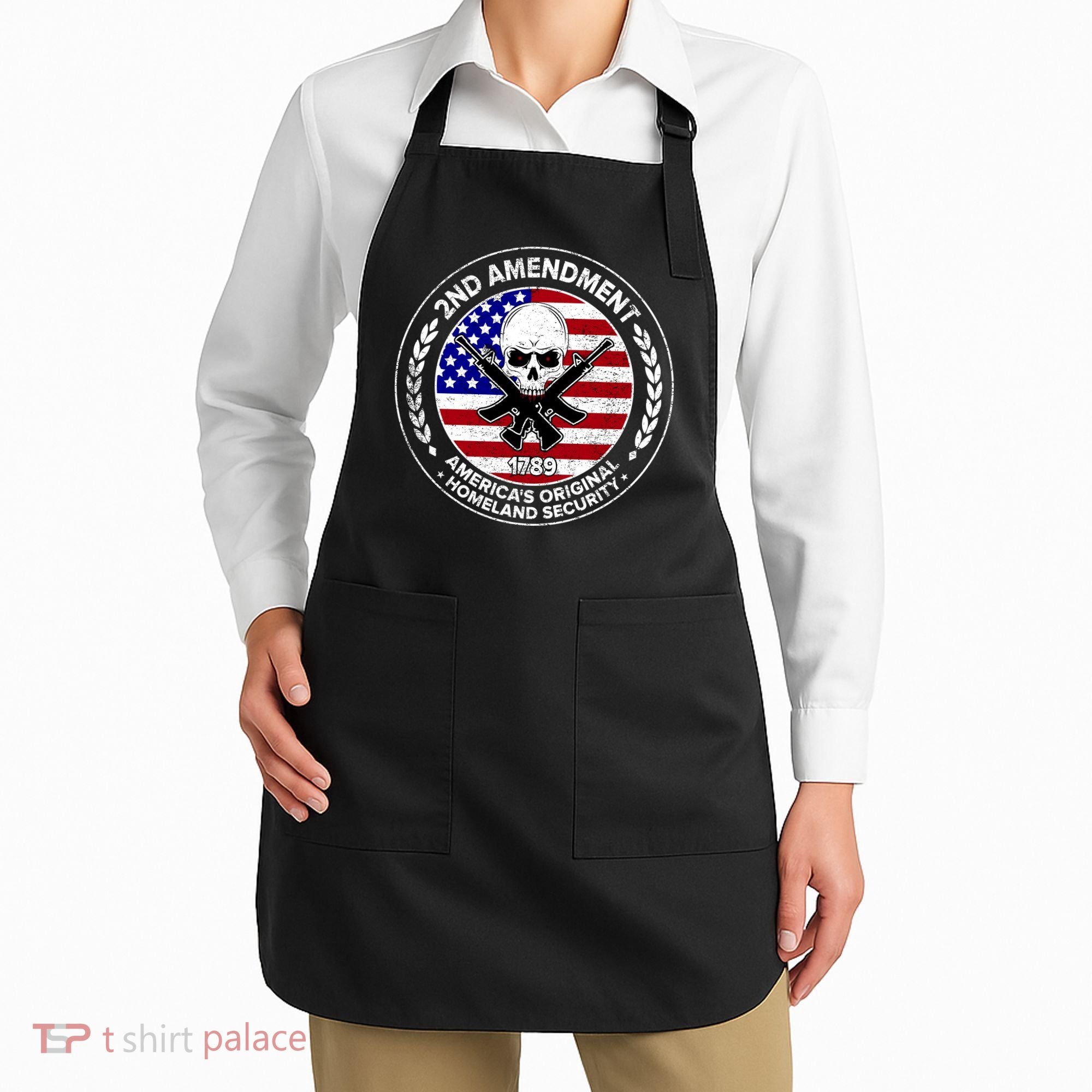 2nd Amendment America's Original Homeland Security 1789 Apron