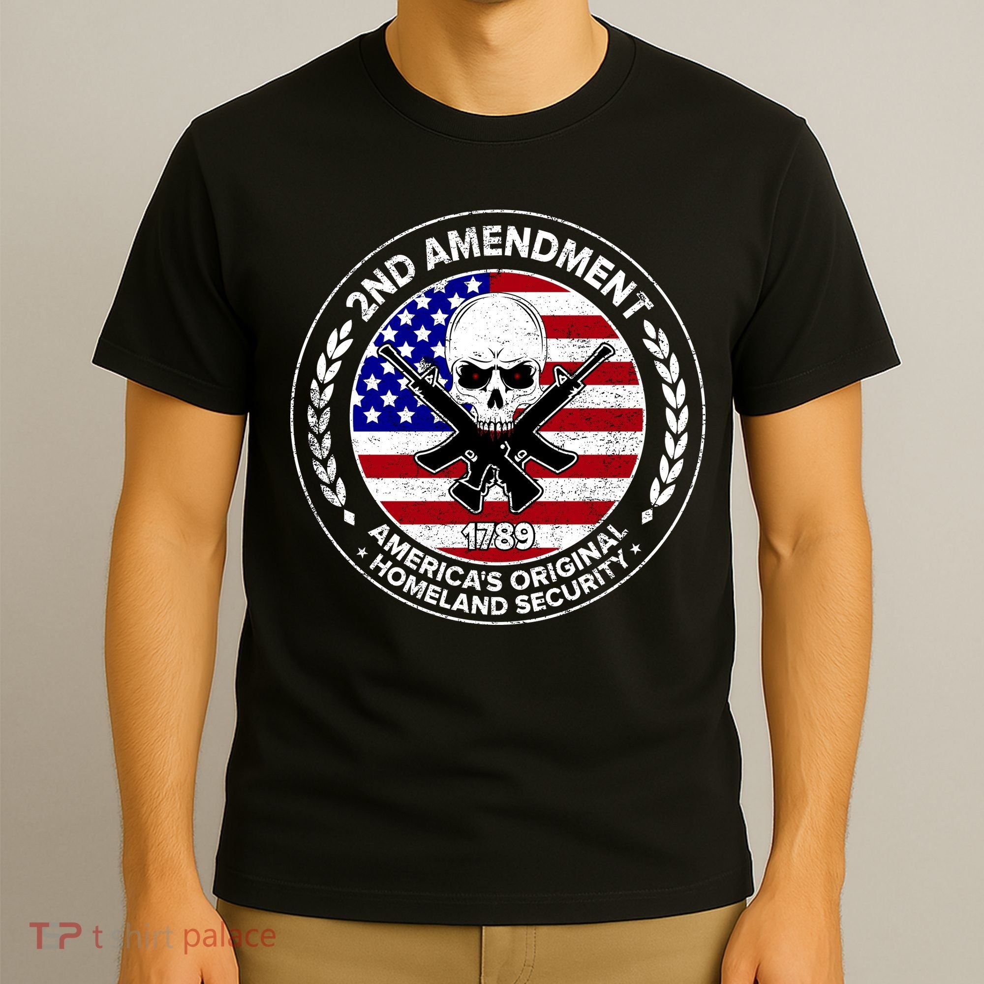 2nd Amendment America's Original Homeland Security 1789 T-Shirt