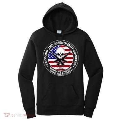 2nd Amendment America's Original Homeland Security 1789 Women's Hoodie