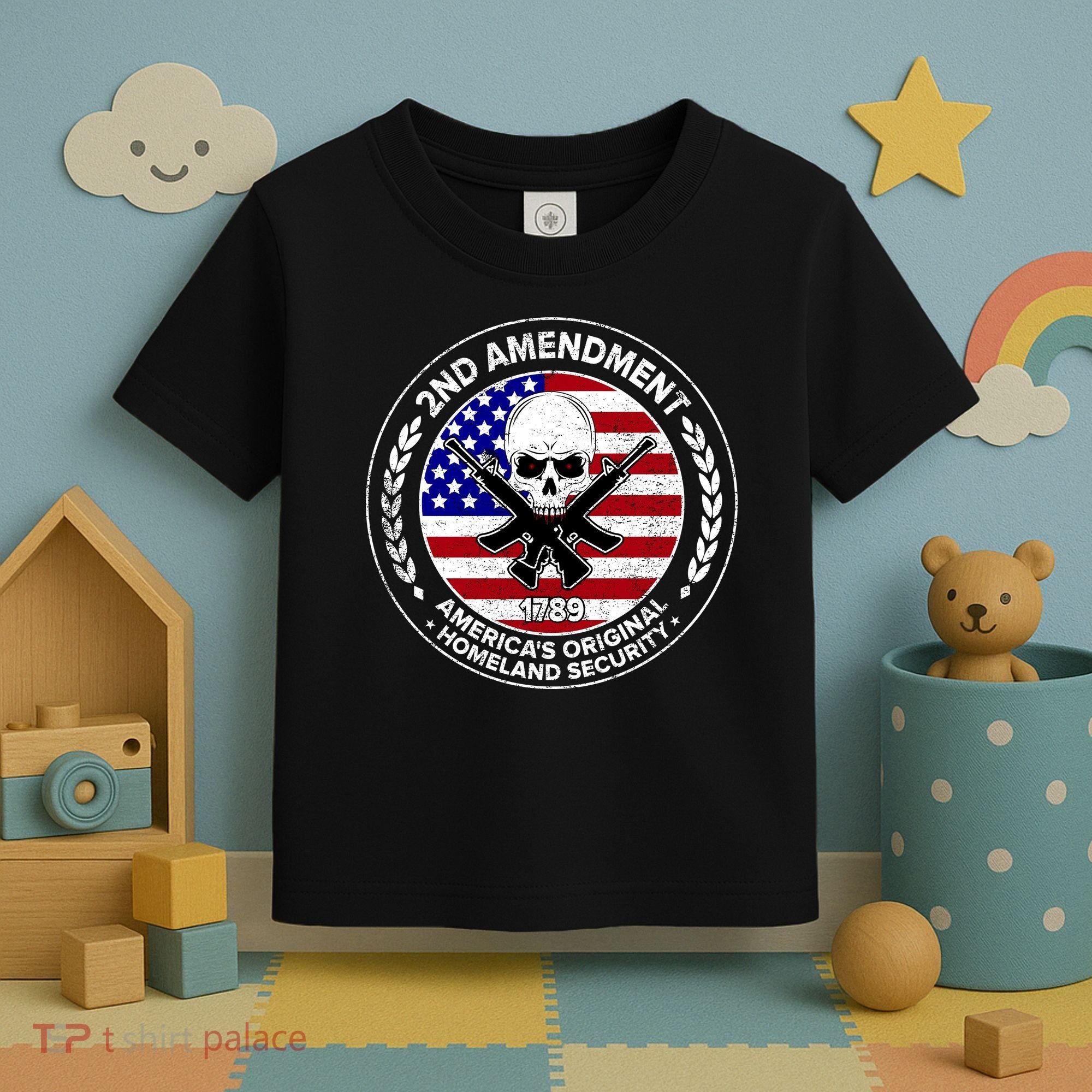 2nd Amendment America's Original Homeland Security 1789 Toddler T-Shirt