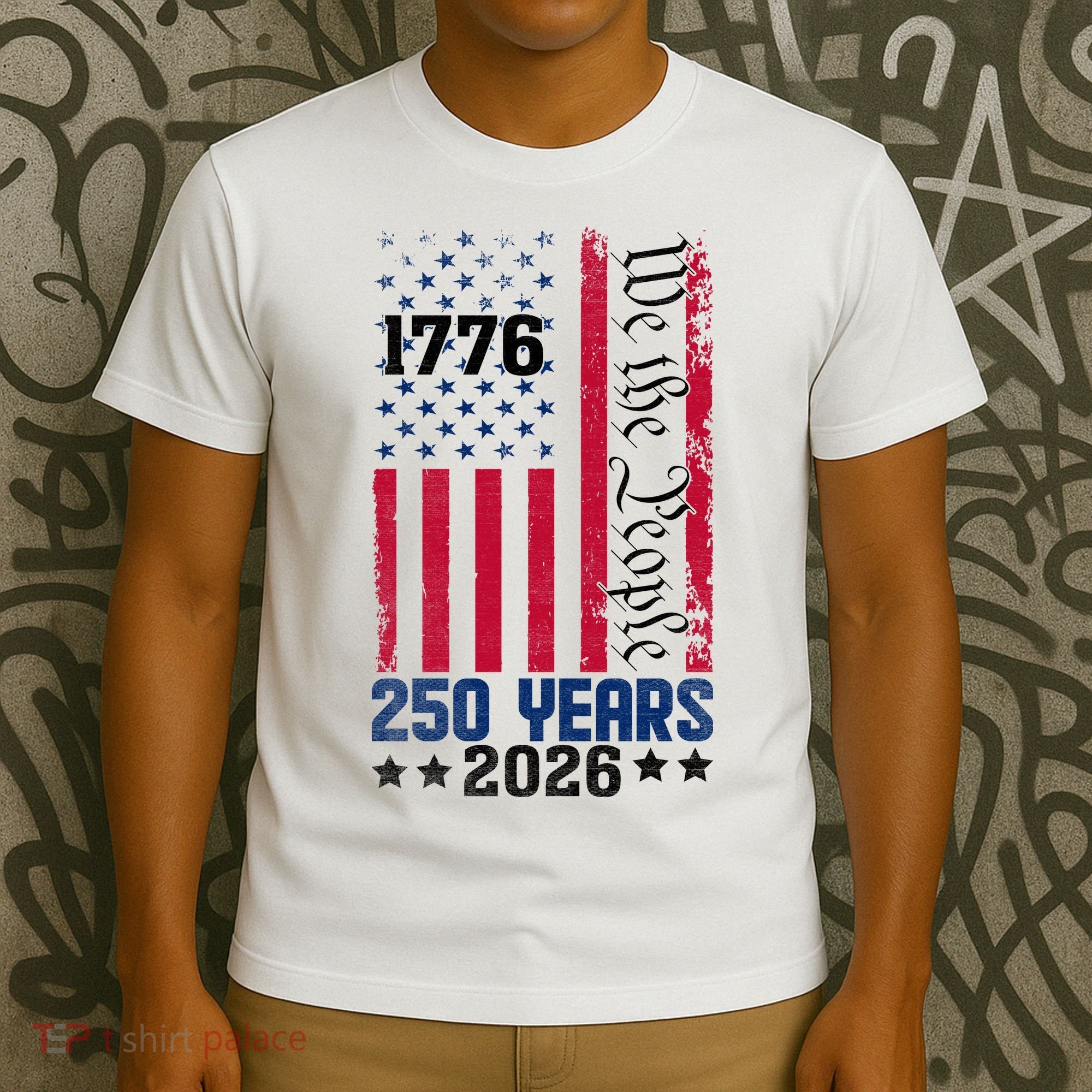 250th Anniversary American Flag 250 Years Birthday T-Shirt
