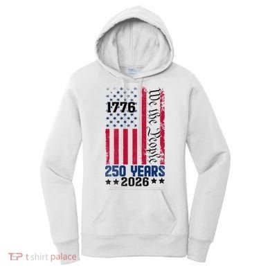 250th Anniversary American Flag 250 Years Birthday Women's Hoodie