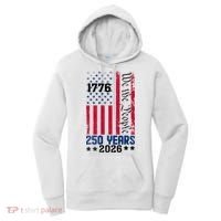 250th Anniversary American Flag 250 Years Birthday Women's Hoodie thumb 0