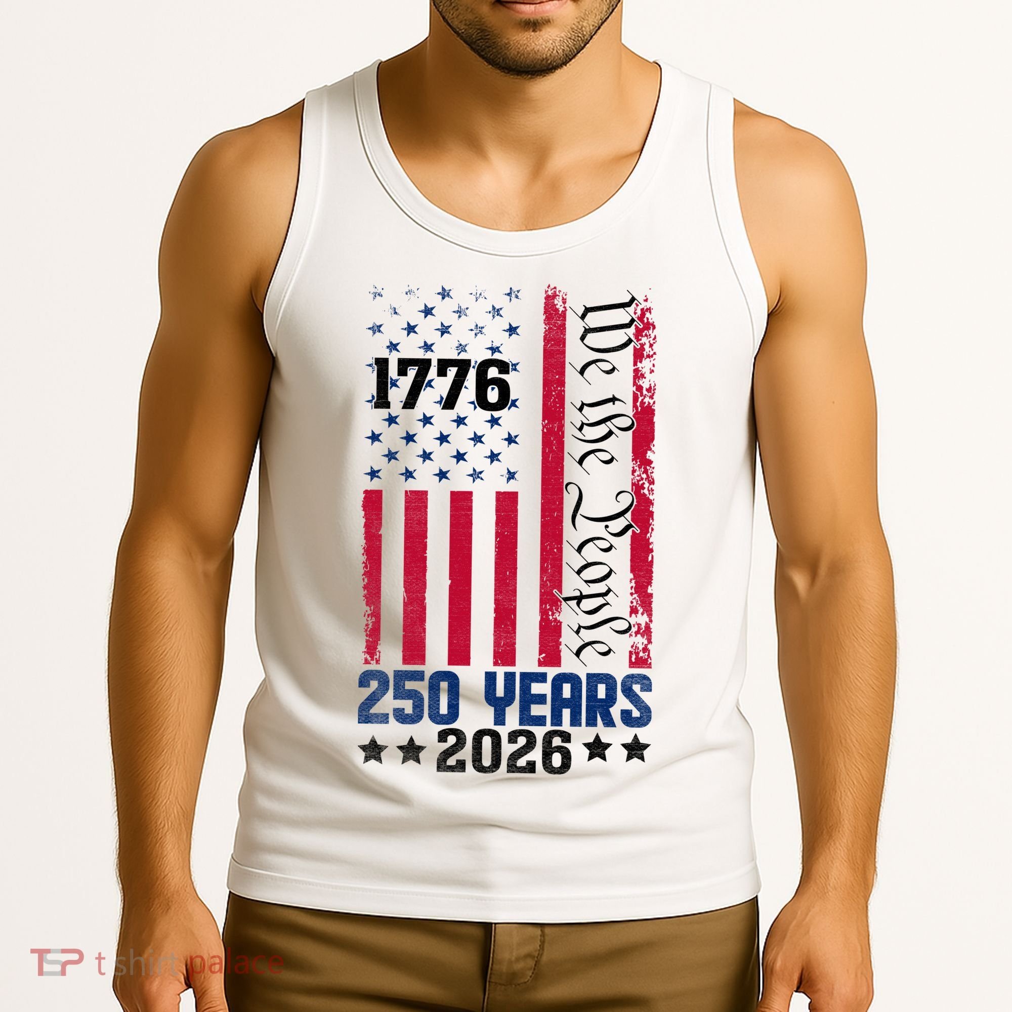 250th Anniversary American Flag 250 Years Birthday Tank Top