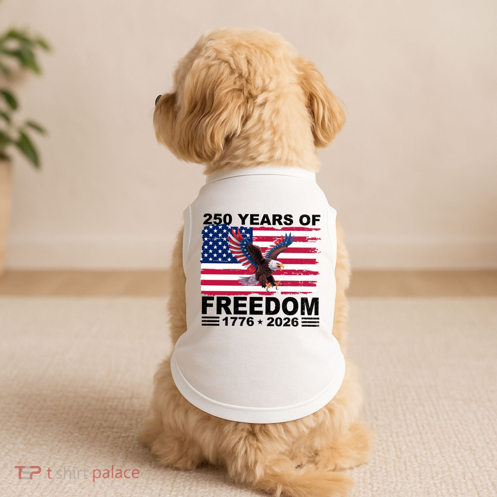 250th American Anniversary Independence 250 Years Of Freedom Doggie Tank