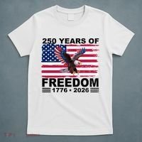 250th American Anniversary Independence 250 Years Of Freedom T-Shirt thumb 5