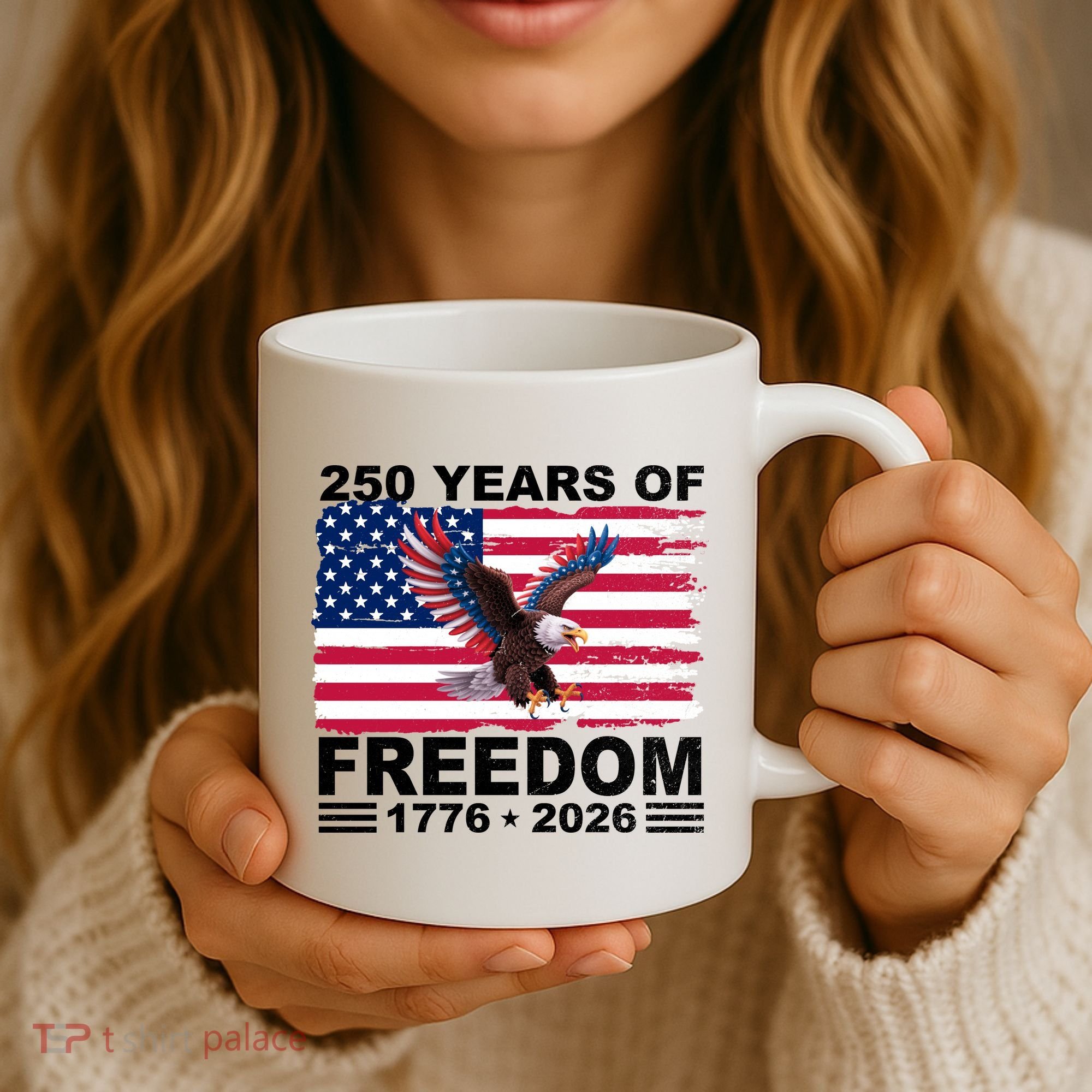 250th American Anniversary Independence 250 Years Of Freedom Coffee Mug