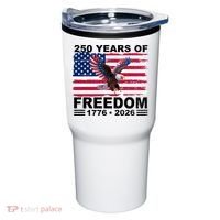 250th American Anniversary Independence 250 Years Of Freedom Tumbler thumb 0
