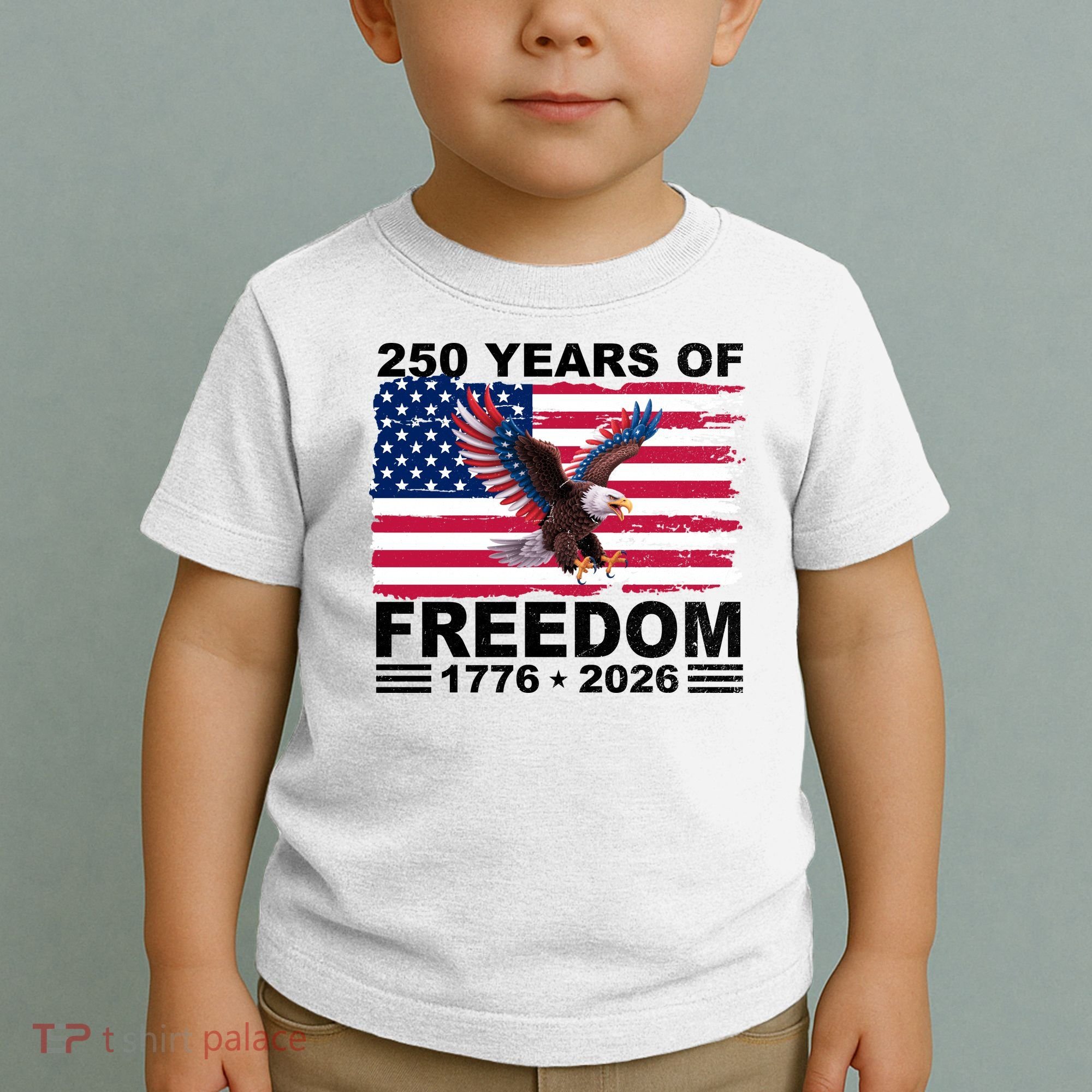 250th American Anniversary Independence 250 Years Of Freedom Toddler T-Shirt