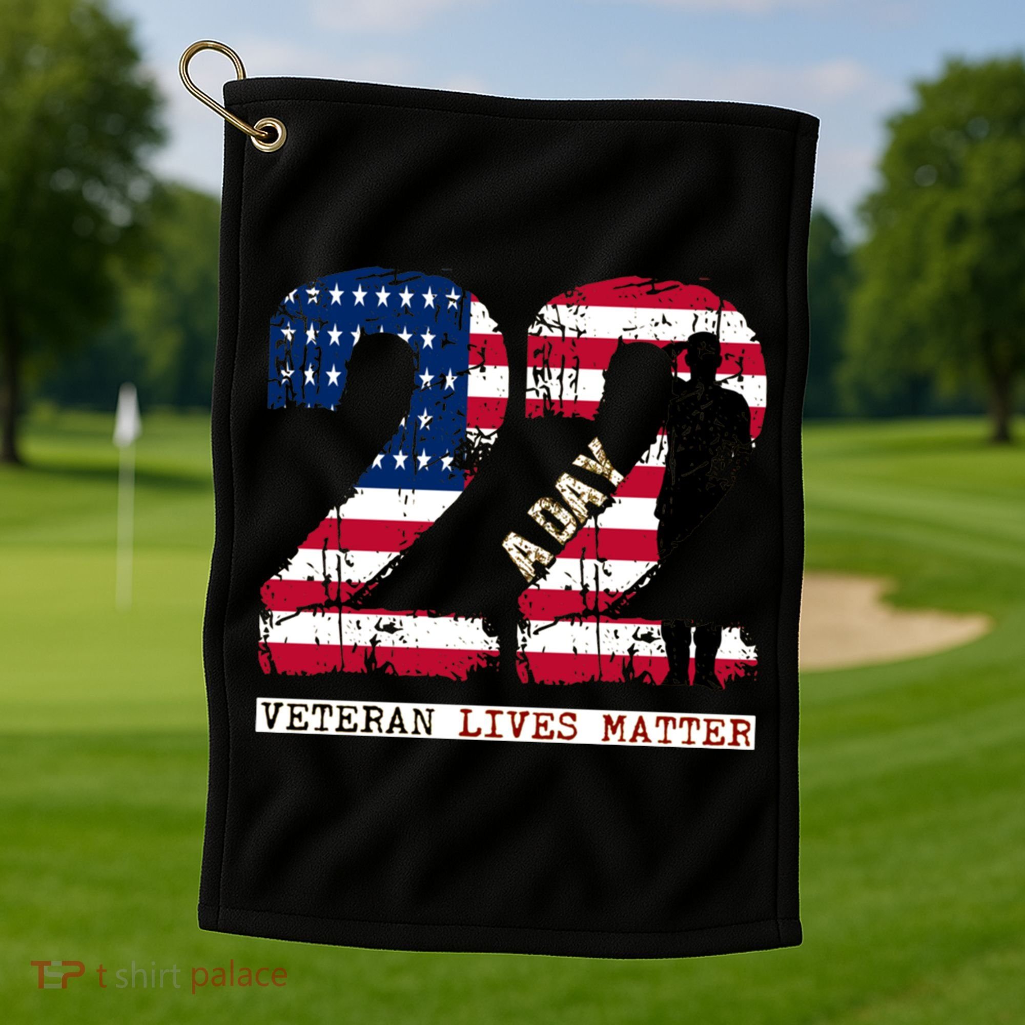 22 A Day Veteran Gift Meaningful Gift 22 A Day Veteran Suicide Gift Golf Towel