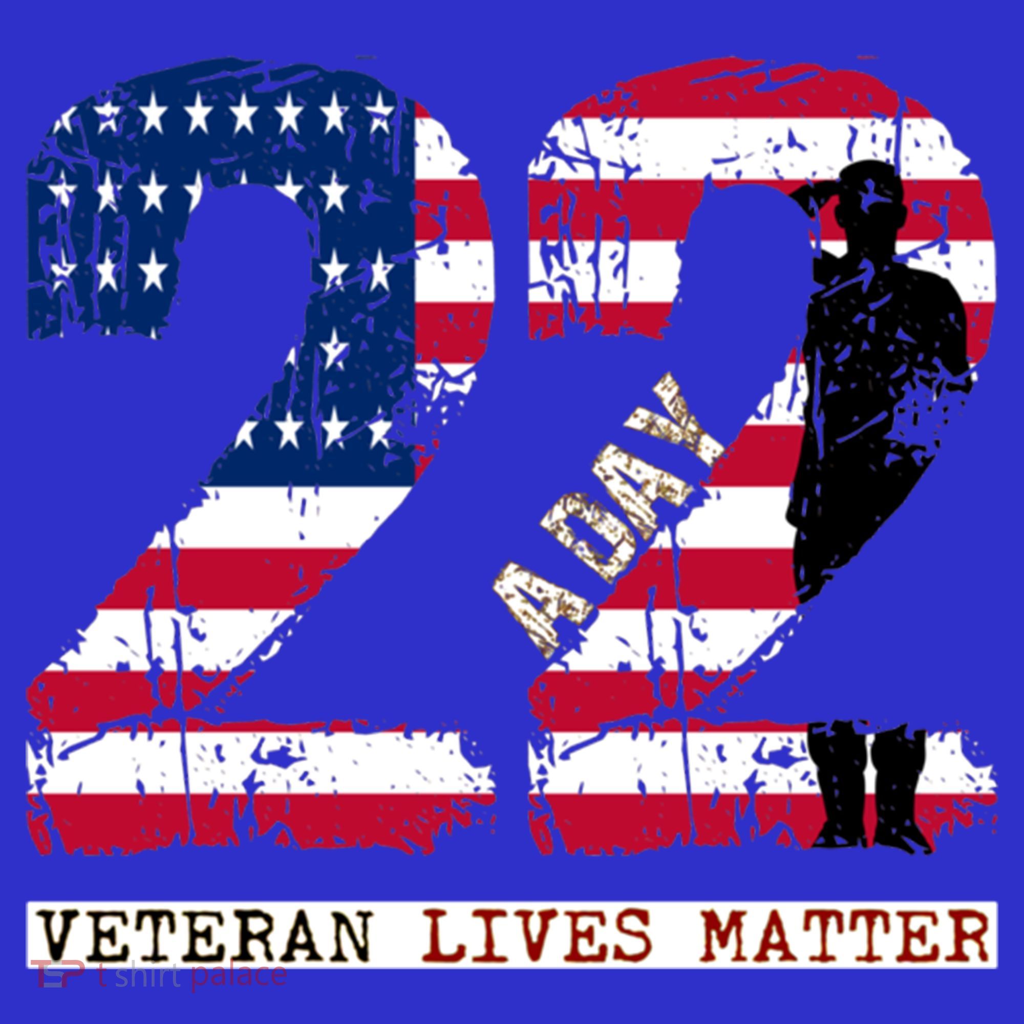 22 A Day Veteran Gift Meaningful Gift 22 A Day Veteran Suicide Gift T-Shirt