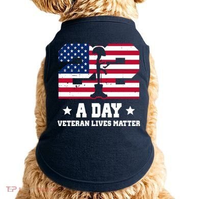 22 A Day Veteran Lives Matter Doggie Tank