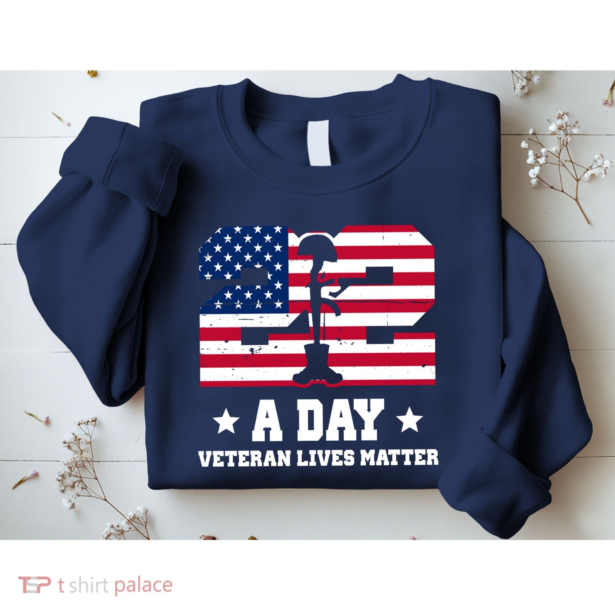 22 A Day Veteran Lives Matter Sweatshirt