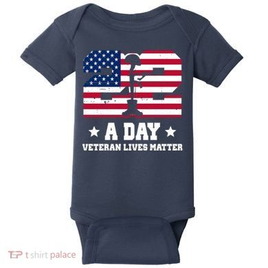 22 A Day Veteran Lives Matter Baby Bodysuit