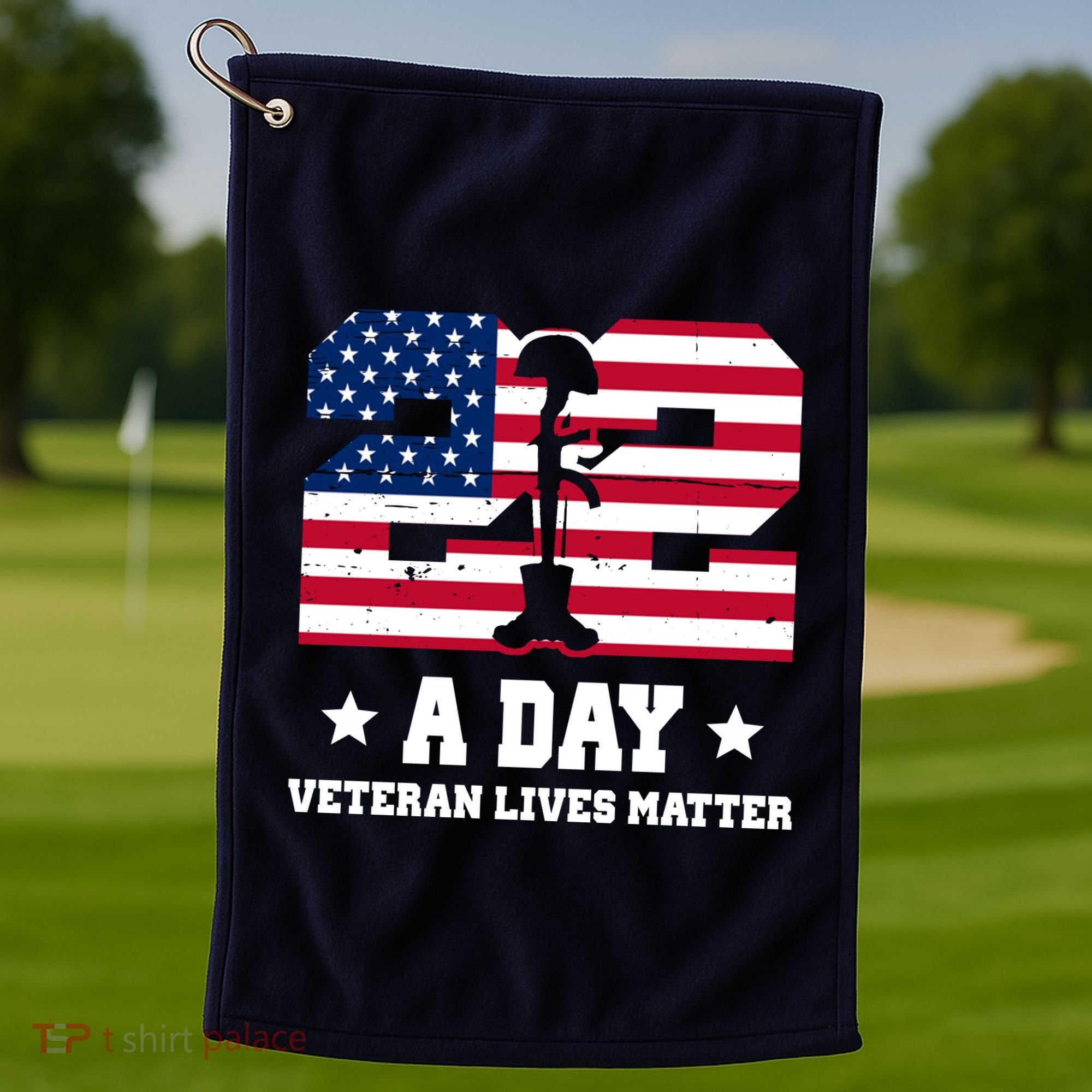 22 A Day Veteran Lives Matter Golf Towel