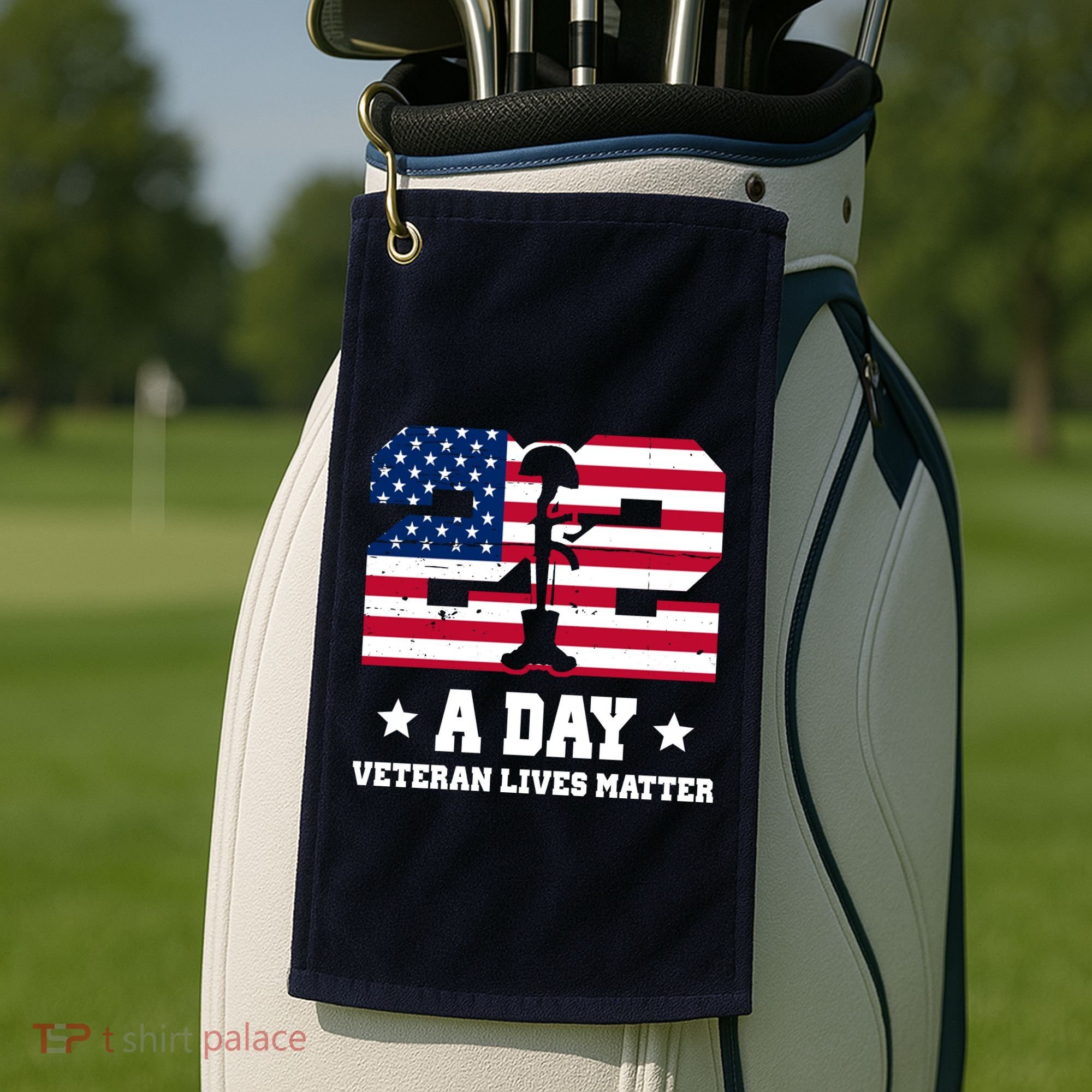 22 A Day Veteran Lives Matter Golf Towel