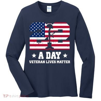 22 A Day Veteran Lives Matter Women's Long Sleeve Shirt