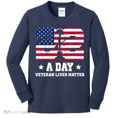 22 A Day Veteran Lives Matter Kids Long Sleeve Shirt