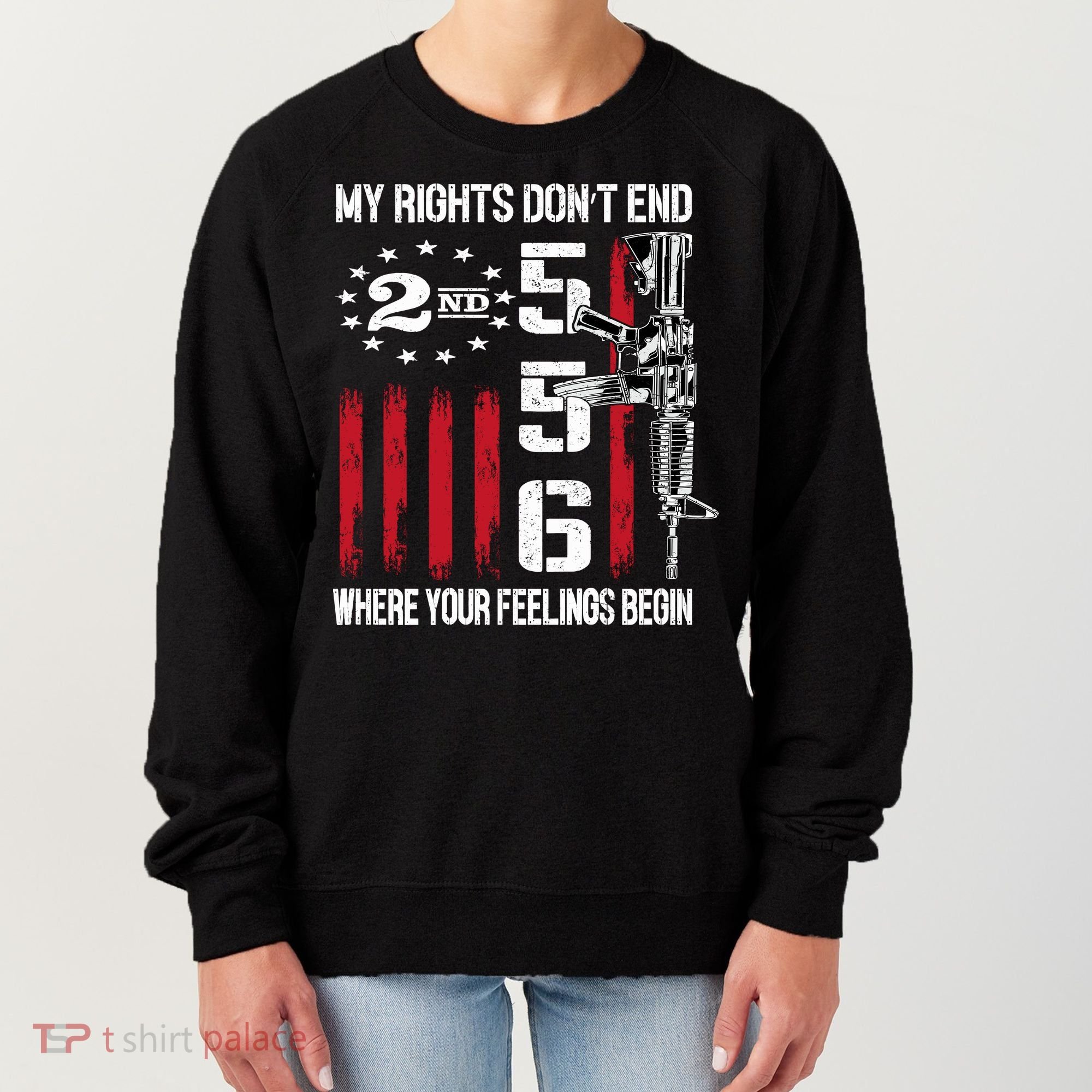 2nd Amendment Feelings America USA Patriotic Funny On Back Women's Sweatshirt