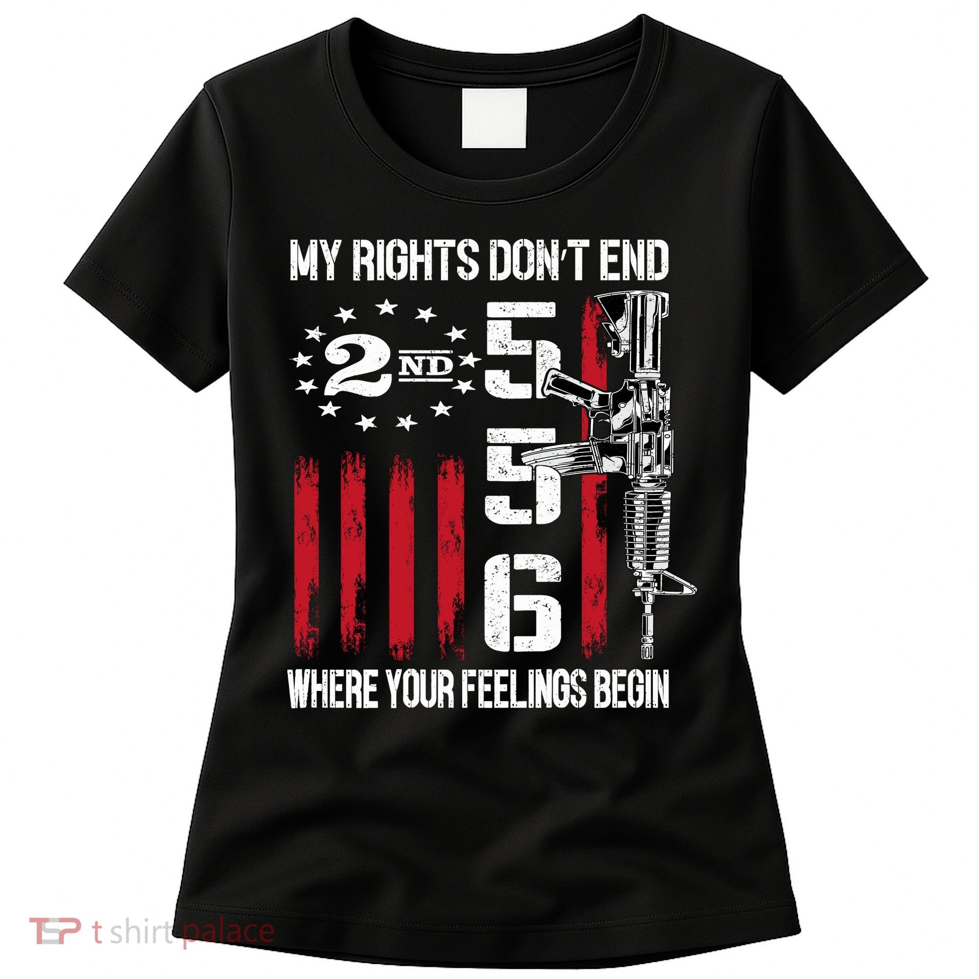 2nd Amendment Feelings America USA Patriotic Funny On Back Women's T-Shirt